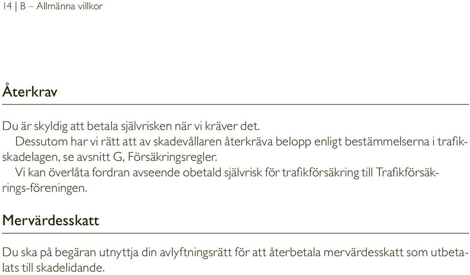 G, Försäkringsregler.