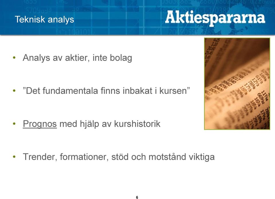 inbakat i kursen Prognos med hjälp av