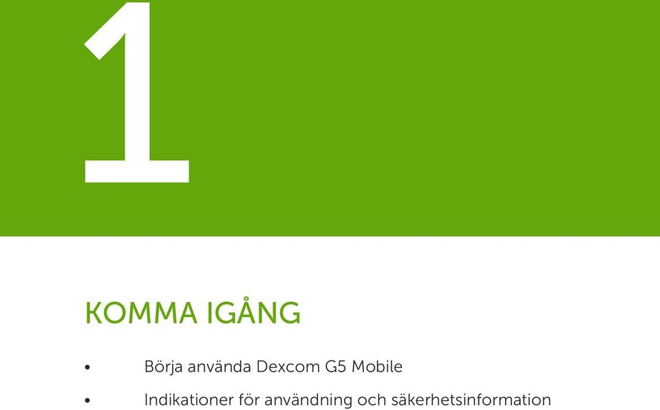 Mobile Indikationer för