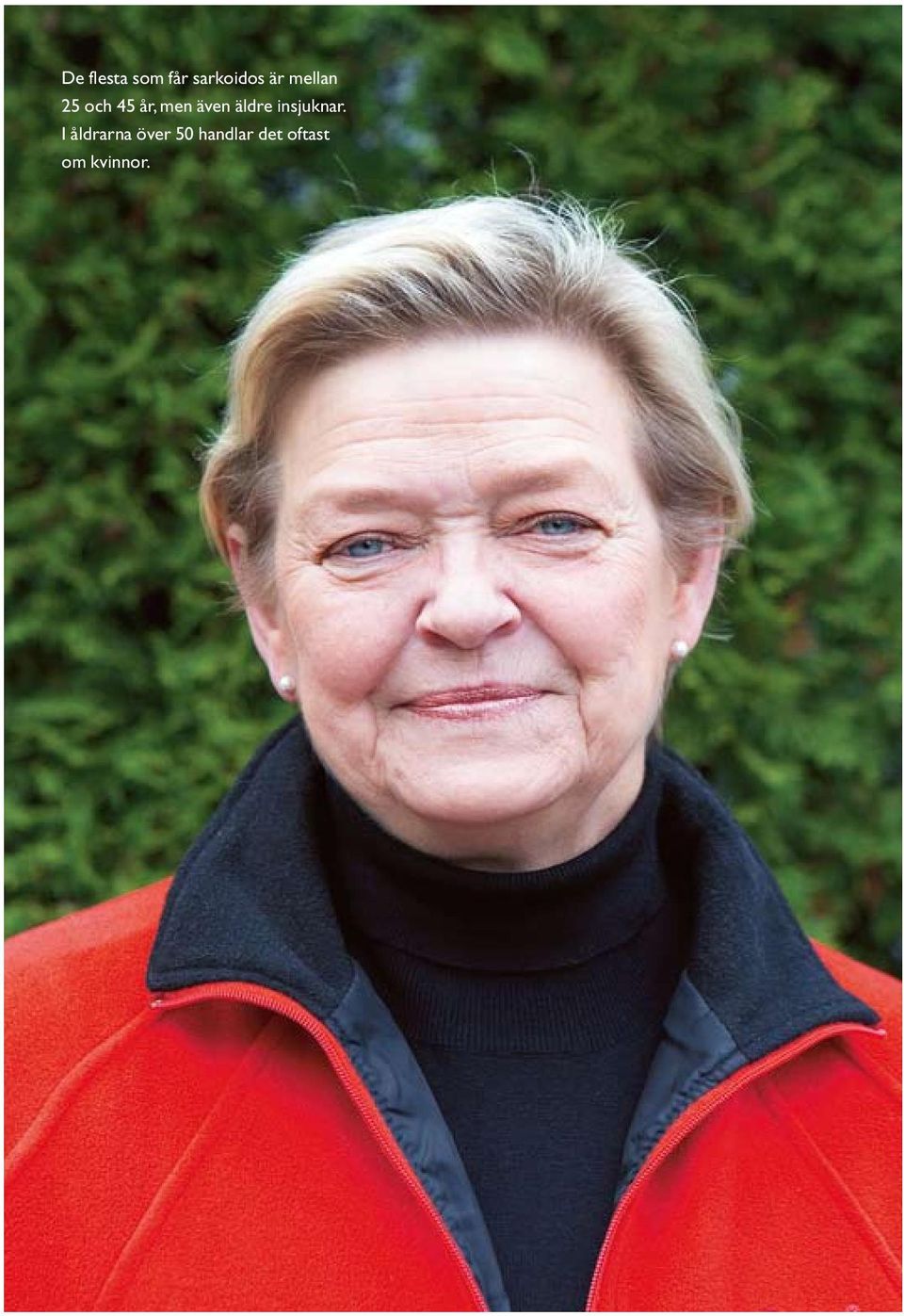 äldre insjuknar.