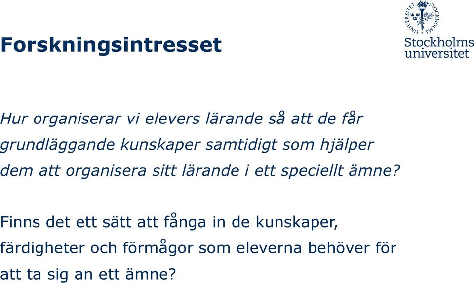 lärande i ett speciellt ämne?