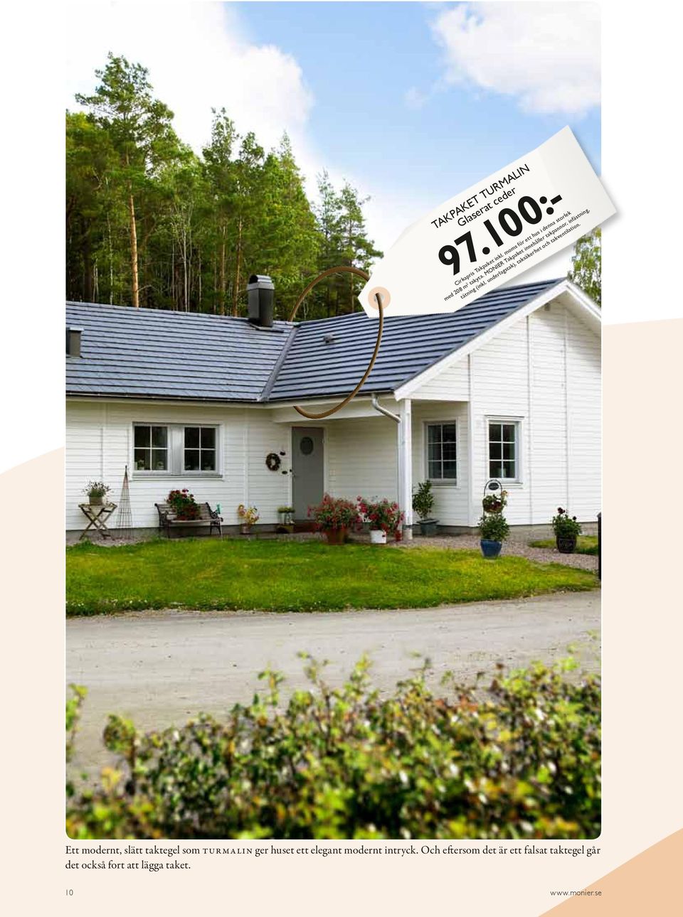 MONIER Takpaket innehåller takpannor, infästning, tätning (inkl.