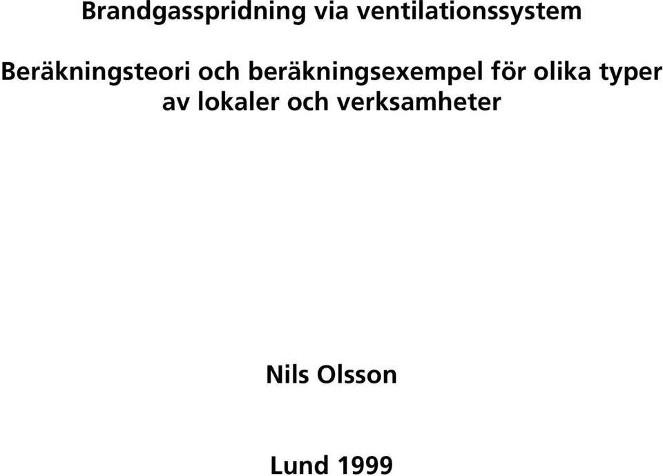 och beräkningsexempel för olika