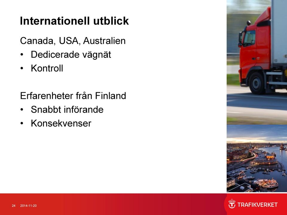 Kontroll Erfarenheter från Finland