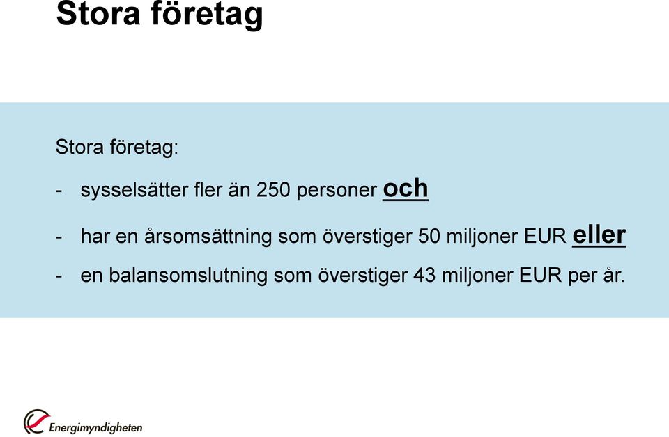 som överstiger 50 miljoner EUR eller - en