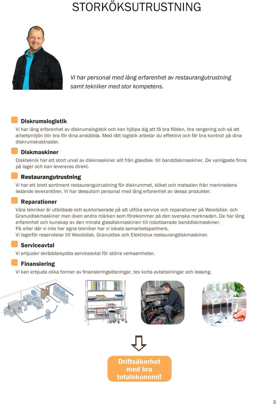 Med rätt logistik arbetar du effektivt och får bra kontroll på dina diskrumskostnader. Diskmaskiner Diskteknik har ett stort urval av diskmaskiner allt från glasdisk- till banddiskmaskiner.