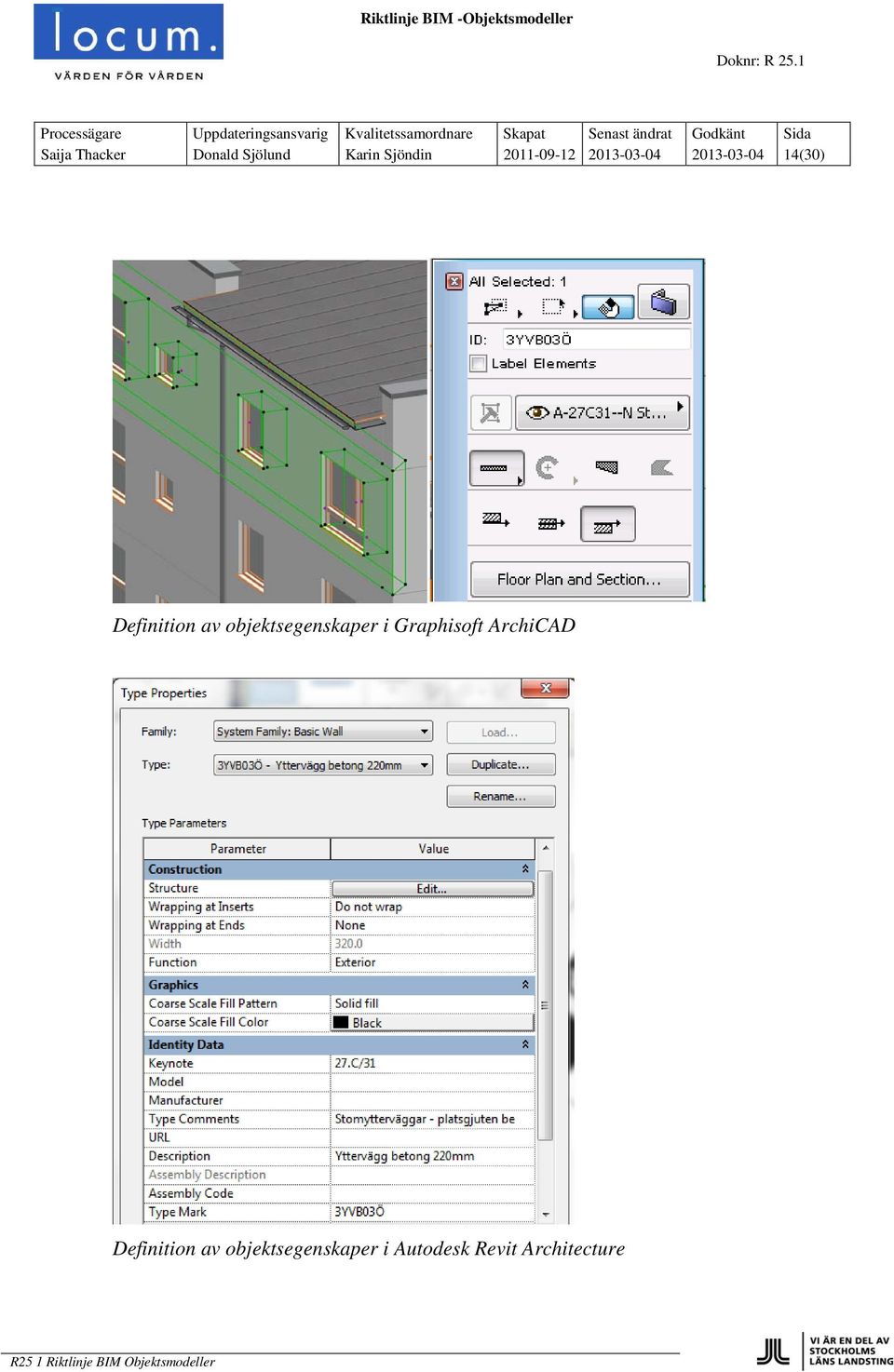 Definition av objektsegenskaper i Graphisoft