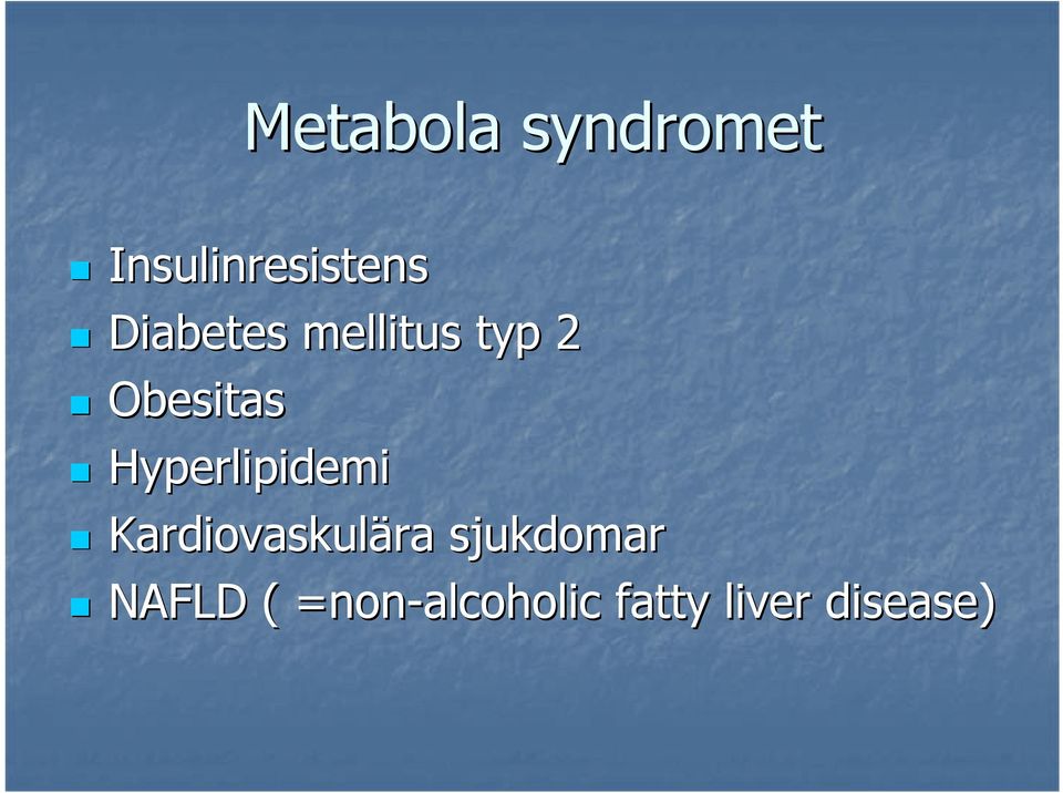 Hyperlipidemi Kardiovaskulära ra