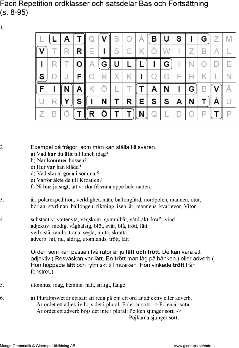 år, polarexpedition, verklighet, män, ballongfärd, nordpolen, männen, otur, början, styrlinan, ballongen, riktning, isen, år, männens, kvarlevor, Vitön 4.