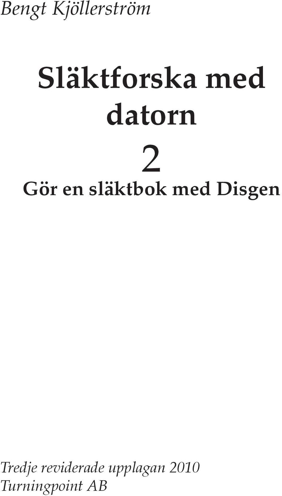 en släktbok med Disgen Tredje