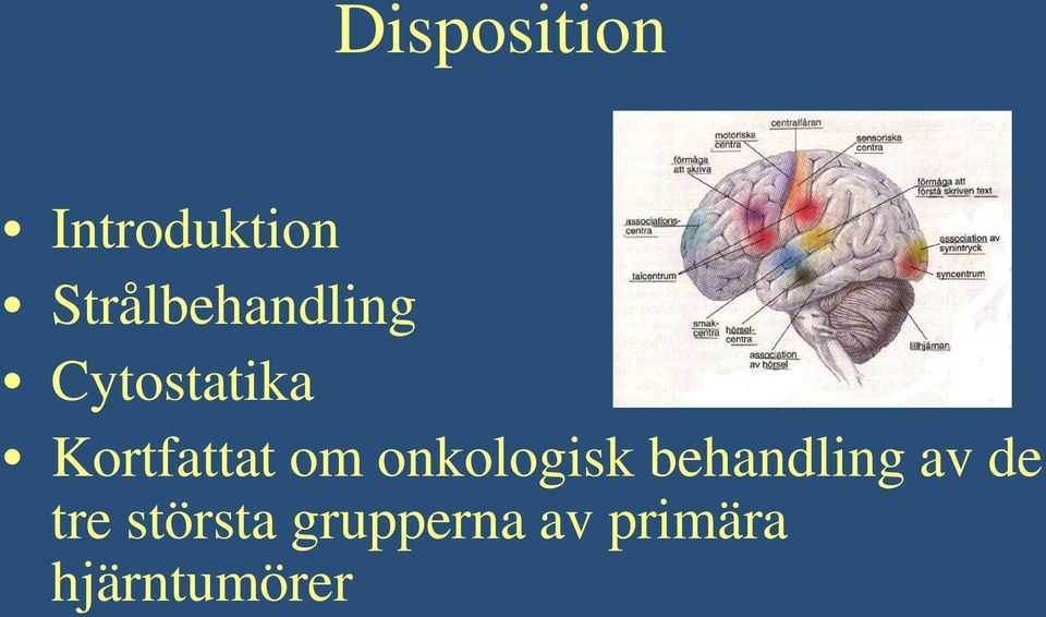 Kortfattat om onkologisk