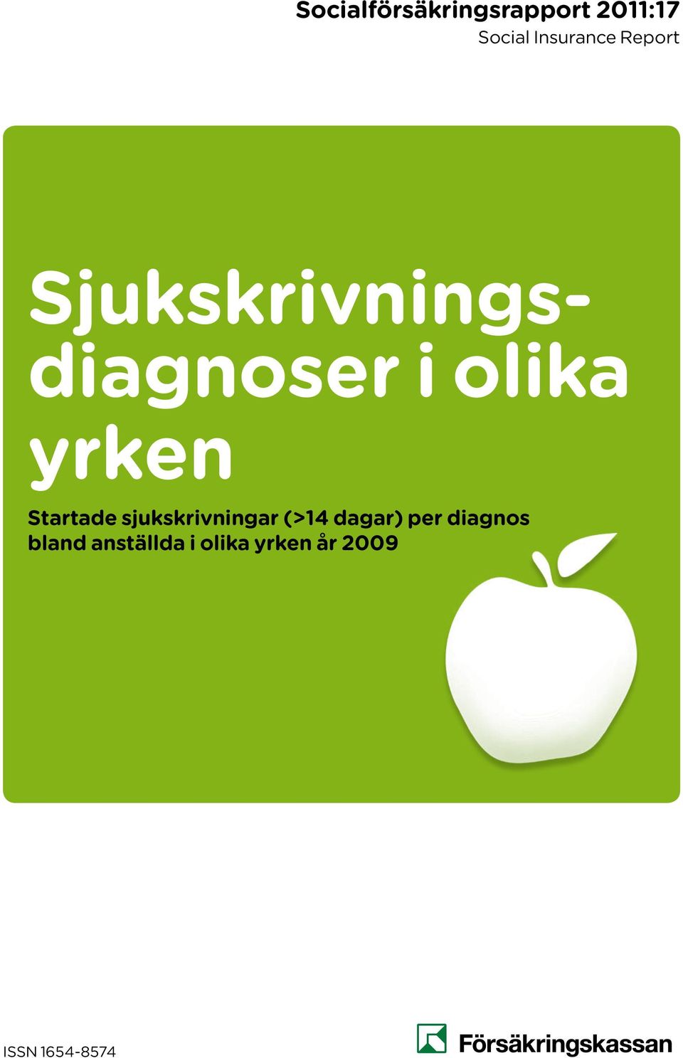 Startade sjukskrivningar (>14 dagar) per