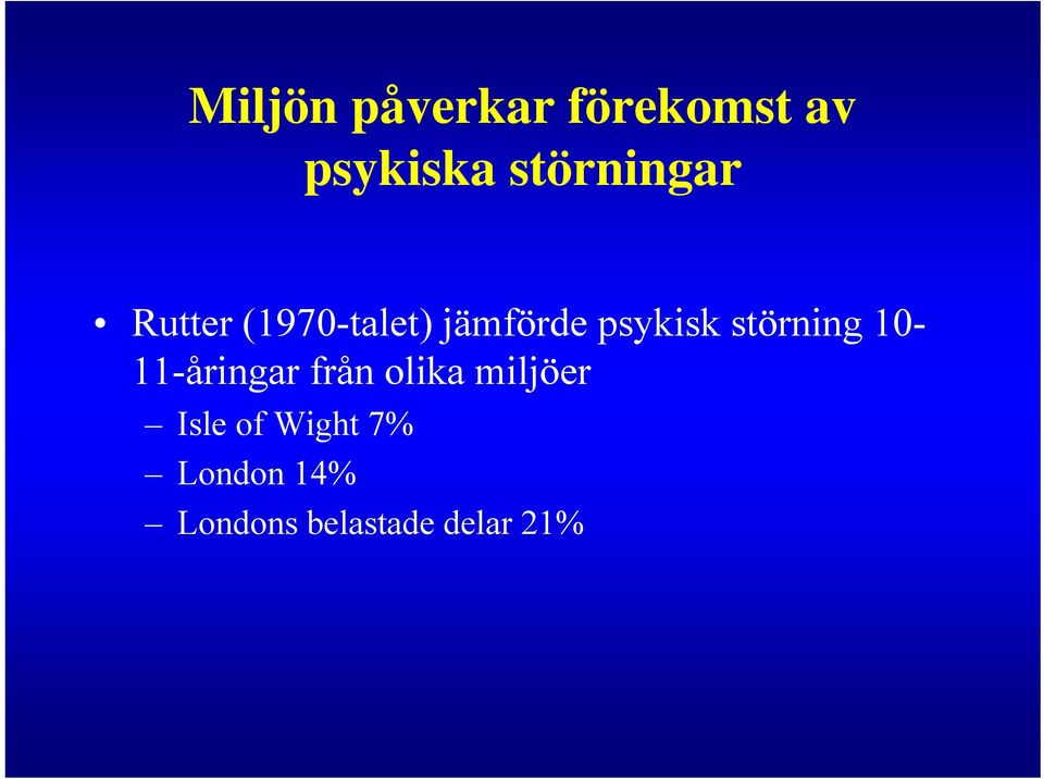 psykisk störning 10-11-åringar från olika