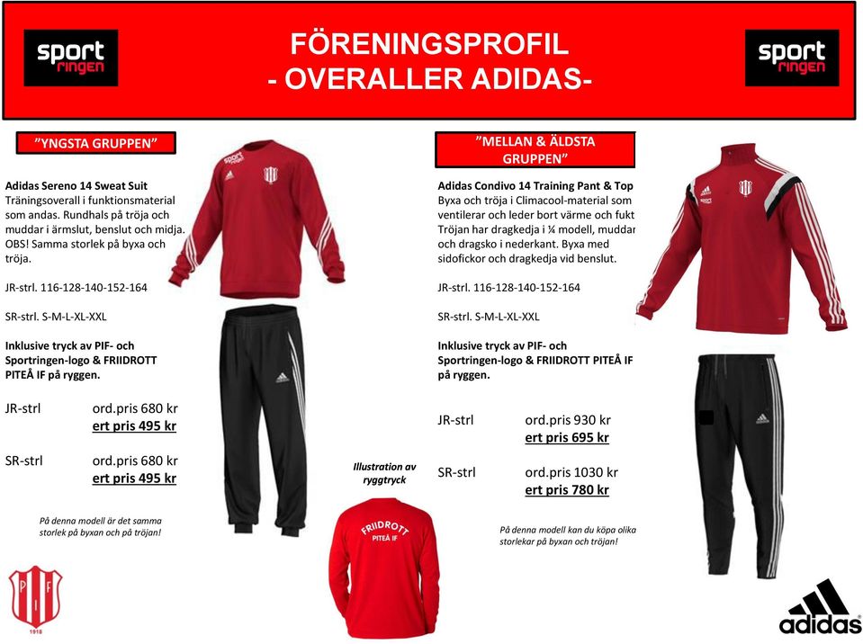 MELLAN & ÄLDSTA GRUPPEN Adidas Condivo 14 Training Pant & Top Byxa och tröja i Climacool-material som ventilerar och leder bort värme och fukt.