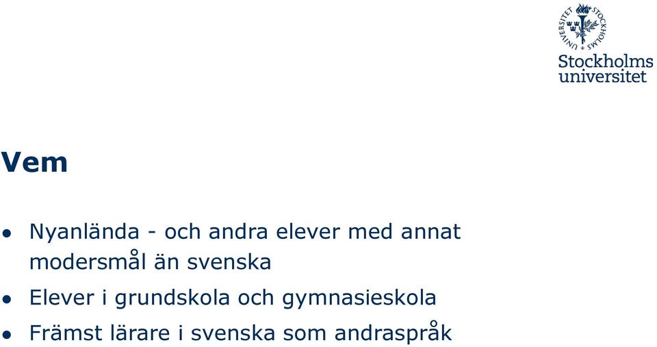 Elever i grundskola och