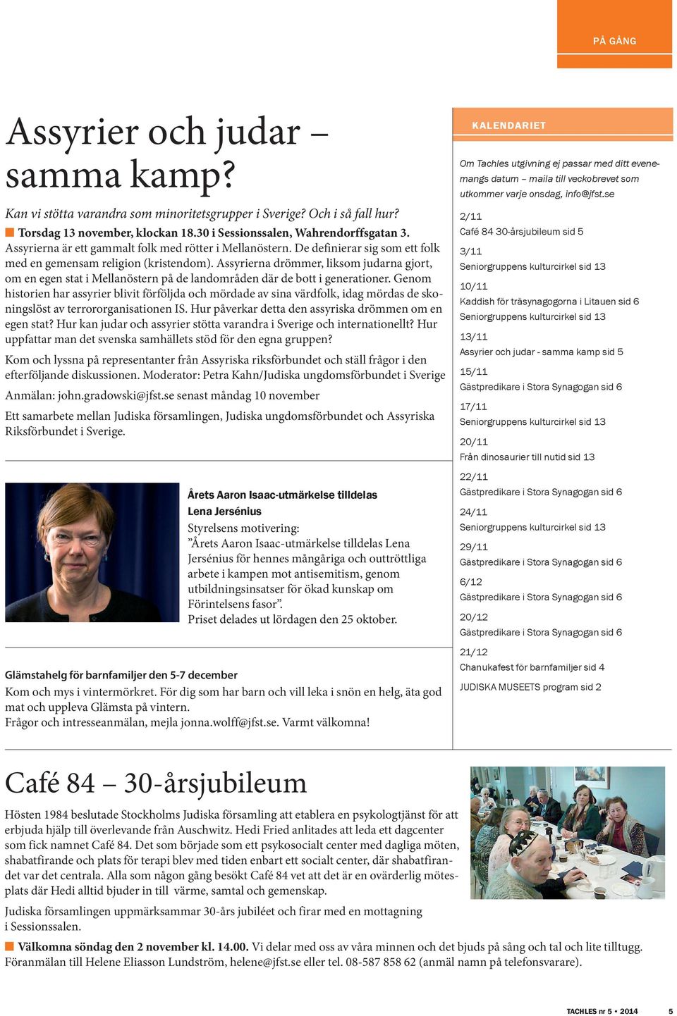 Assyrierna drömmer, liksom judarna gjort, om en egen stat i Mellanöstern på de landområden där de bott i generationer.