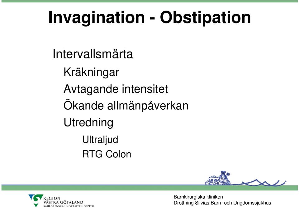 intensitet Ökande allmänpåverkan