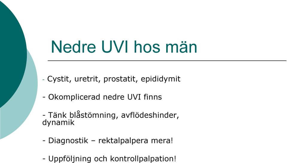 blåstömning, avflödeshinder, dynamik - Diagnostik