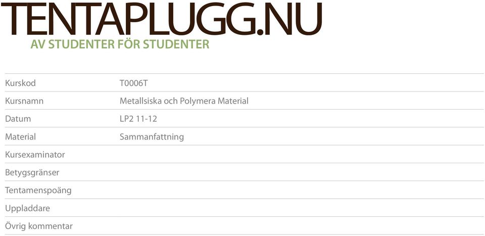 T0006T Metallsiska och Polymera Material Datum LP2