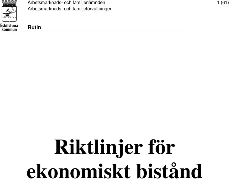 familjeförvaltningen Rutin