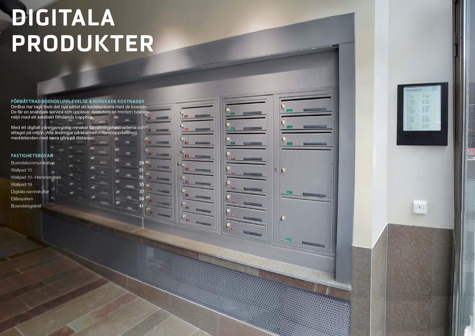Med ett digitalt våningsregister minskar förvaltningskostnaderna och slitaget på miljön.