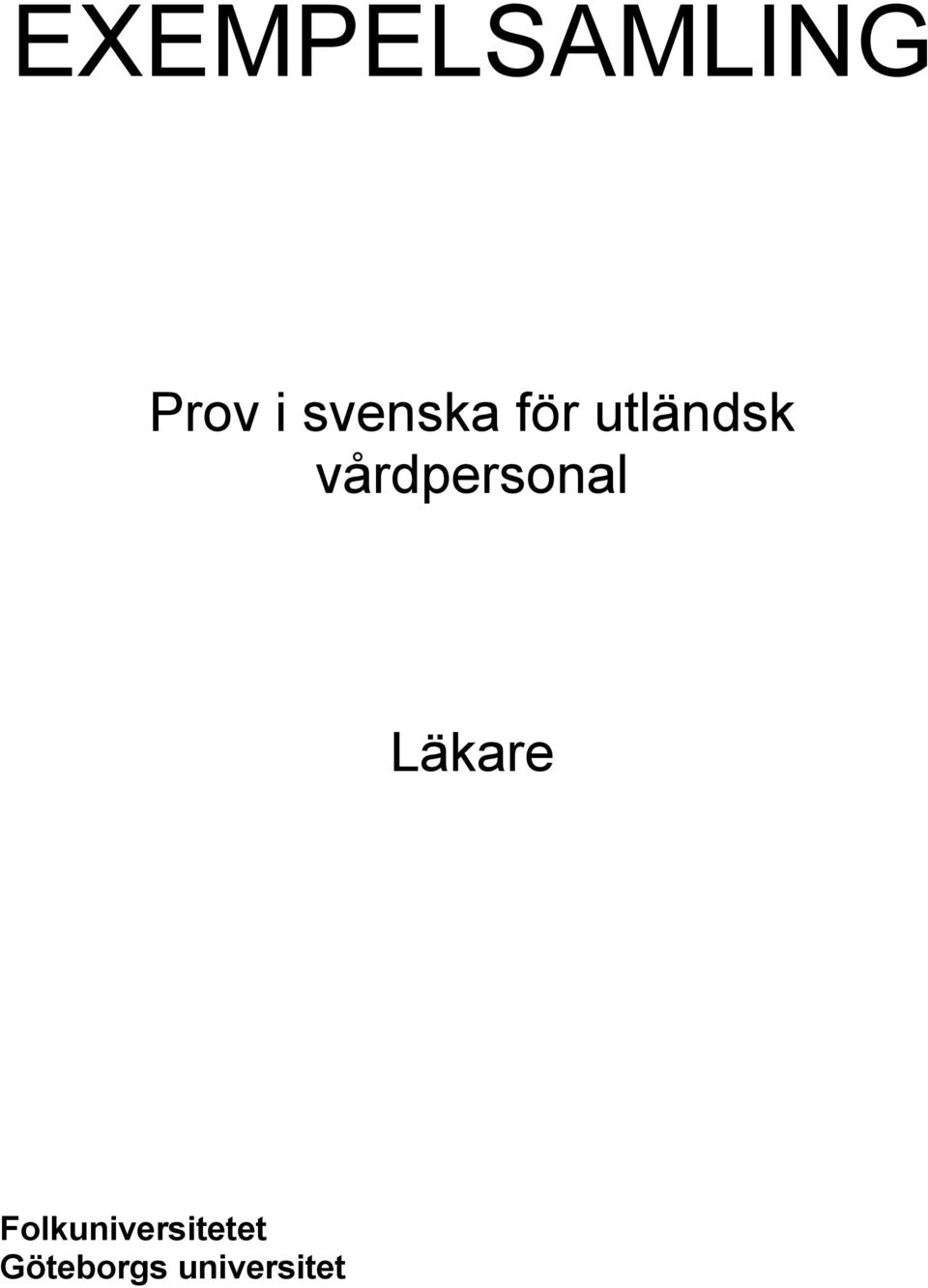 vårdpersonal Läkare