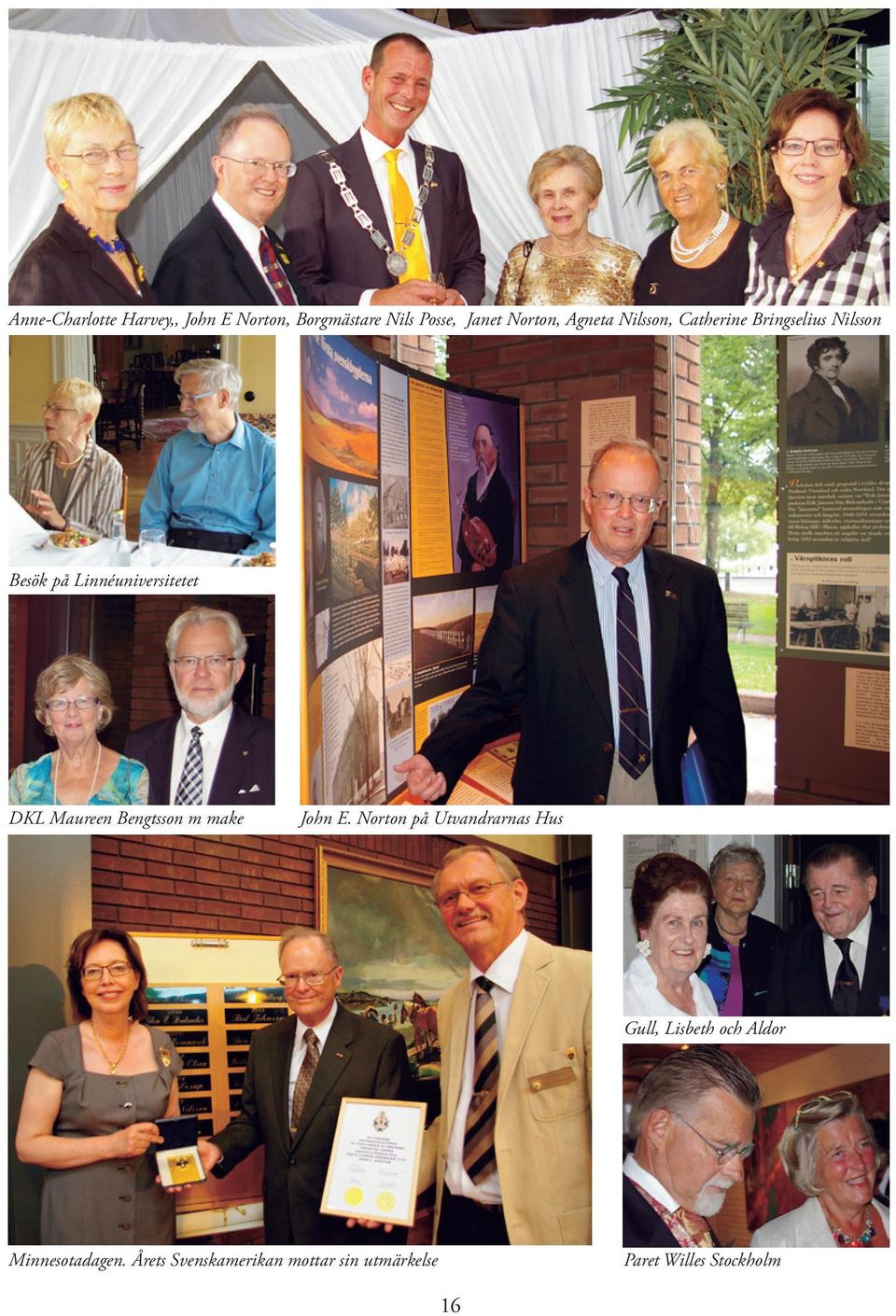 Maureen Bengtsson m make John E.