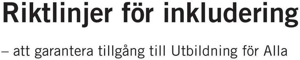 garantera tillgång