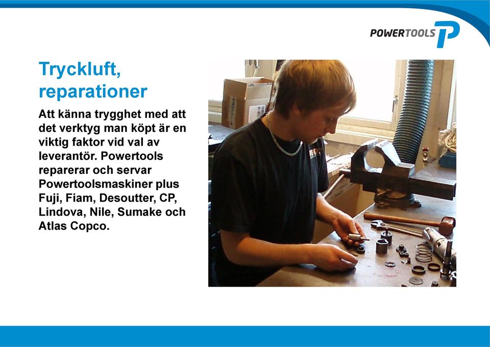 Powertools reparerar och servar Powertoolsmaskiner plus