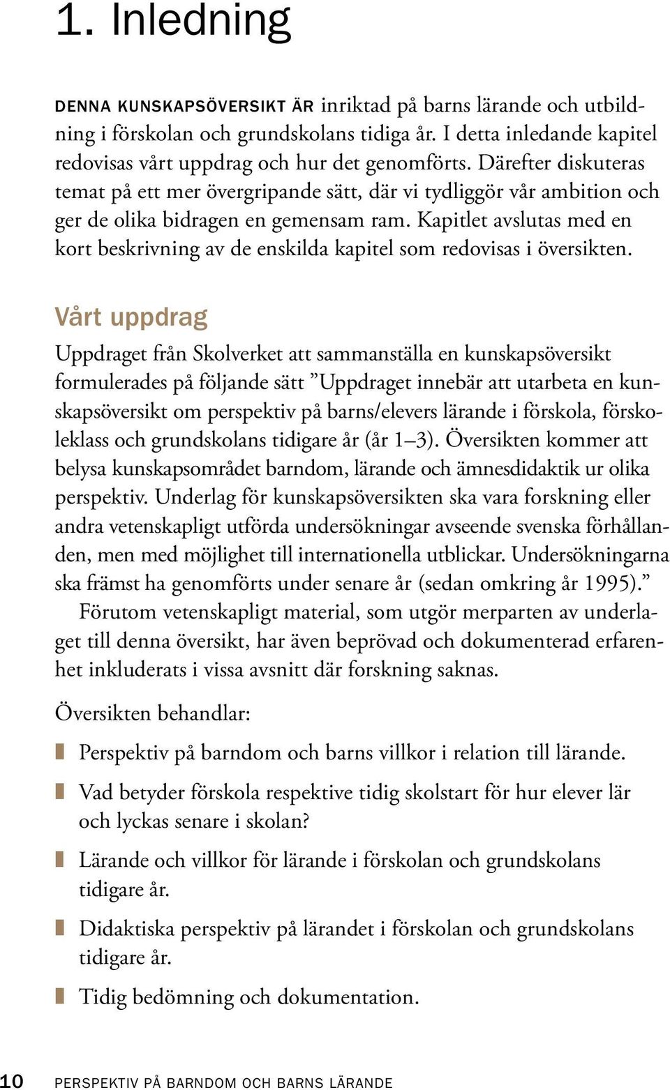 Perspektiv På Barndom Och Barns Lärande. En Kunskapsöversikt Om Lärande ...