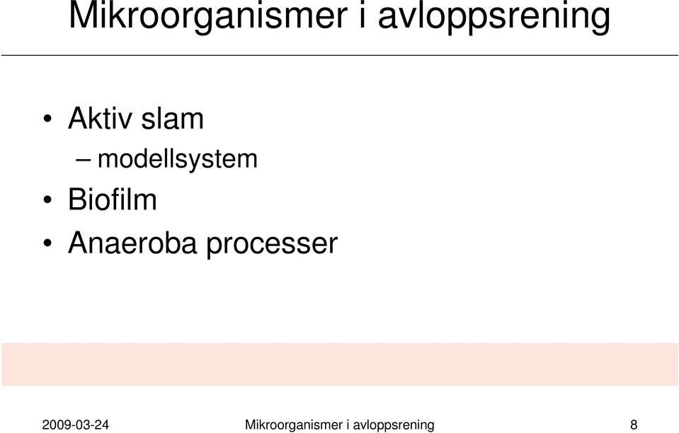 Anaeroba processer 2009-03-24 