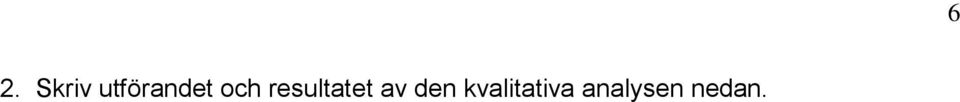 resultatet av den