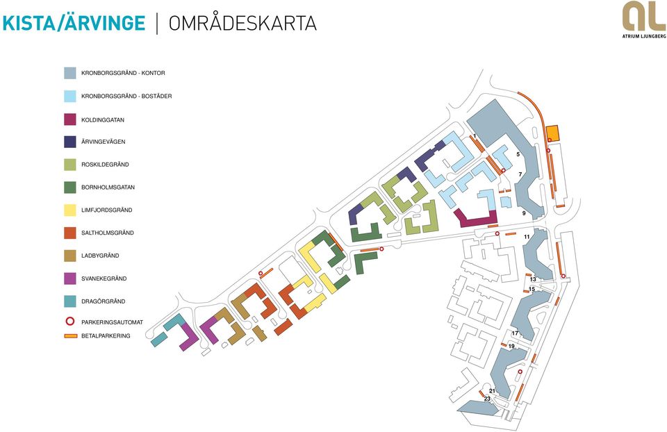 BORNHOLMSGATAN LIMFJORDSGRÄND 9 SALTHOLMSGRÄND 11 LADBYGRÄND