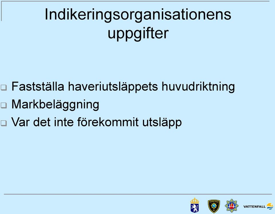 haveriutsläppets huvudriktning