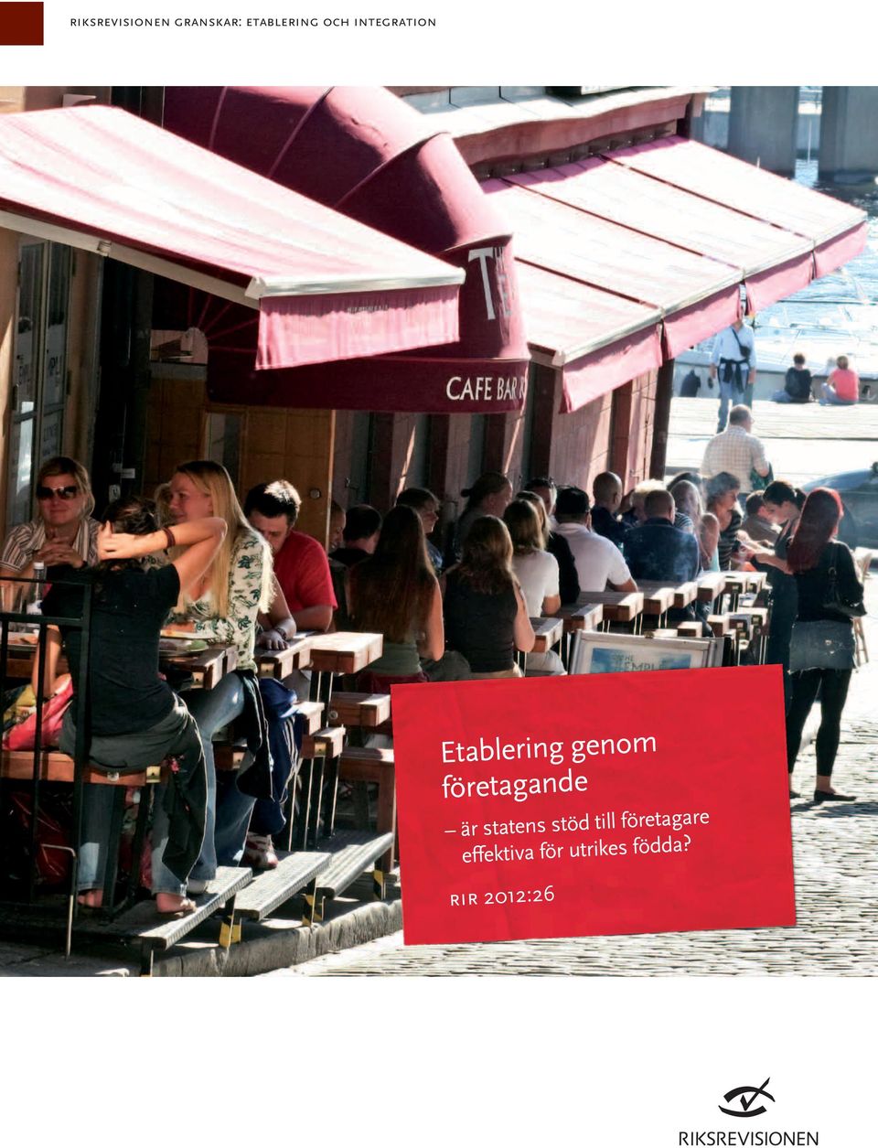 företagande är statens stöd till