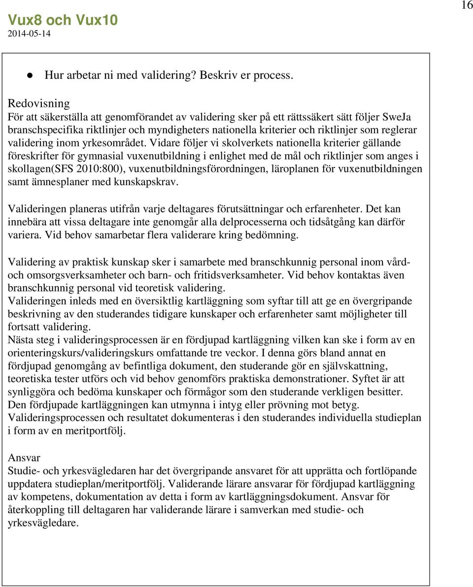 inom yrkesområdet.