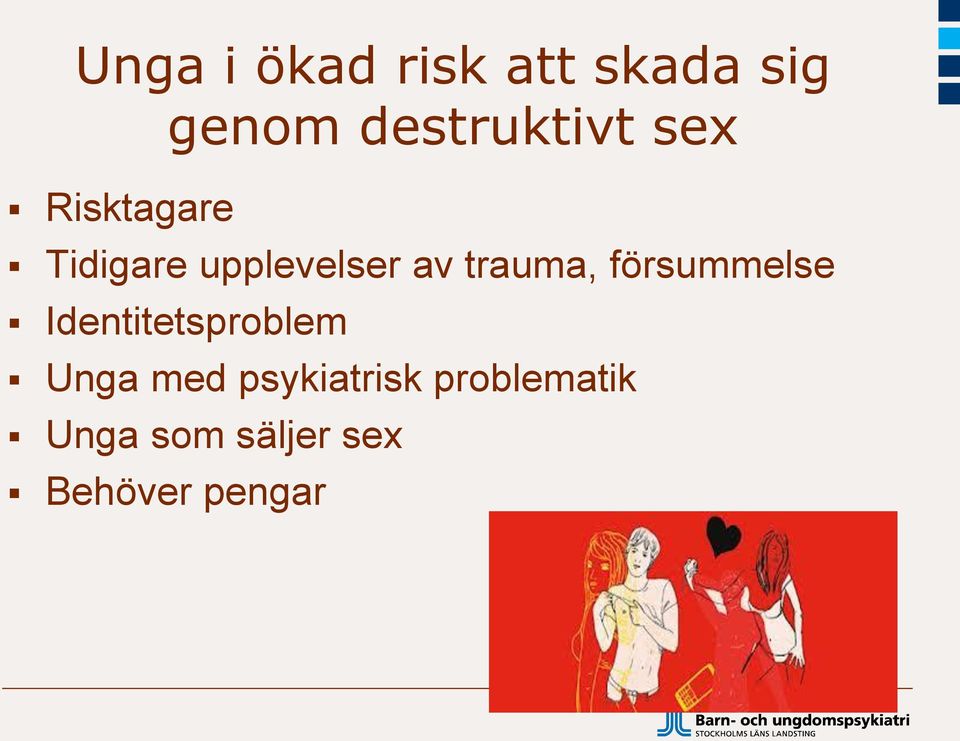 försummelse Identitetsproblem Unga med