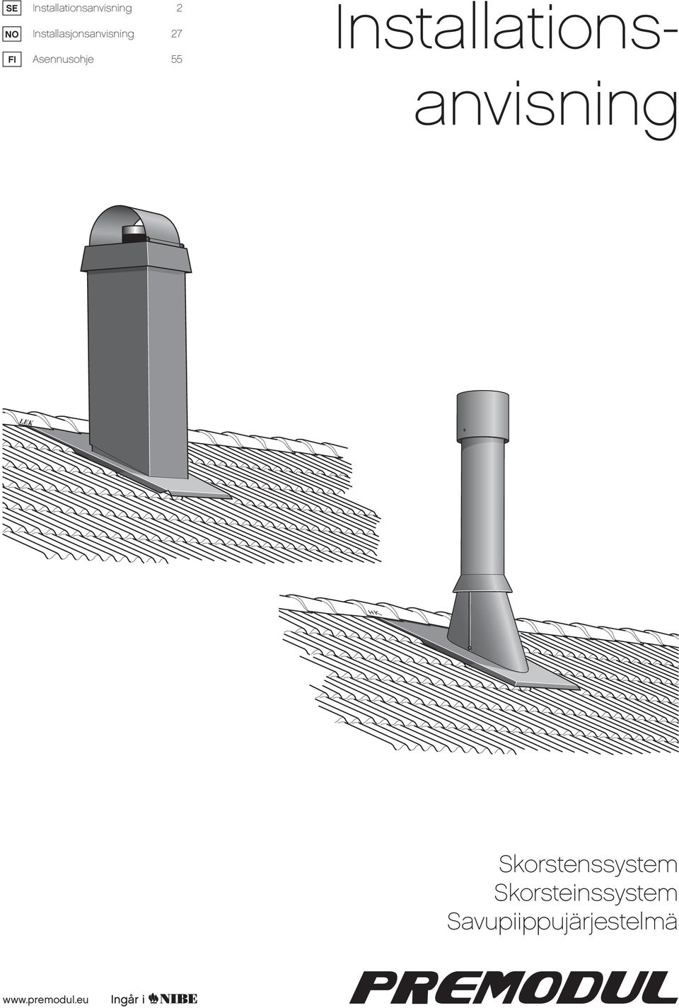 Installationsanvisning Skorstenssystem