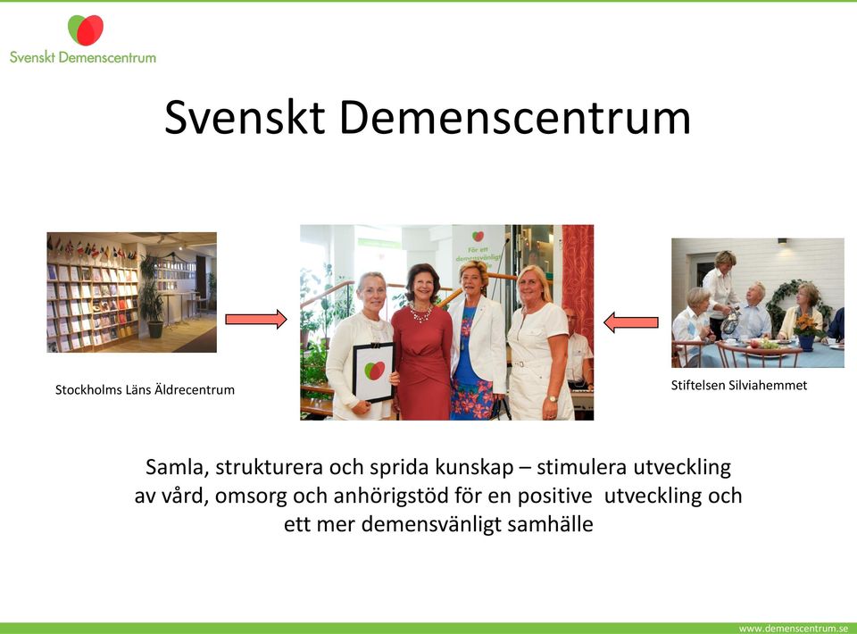 sprida kunskap stimulera utveckling av vård, omsorg och