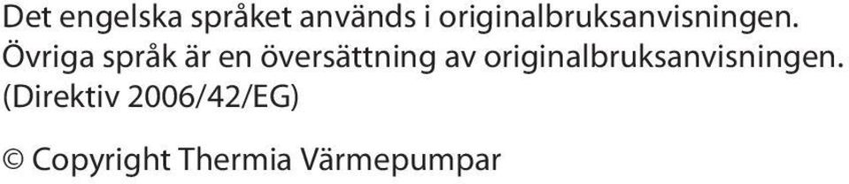 Övriga språk är en översättning av 