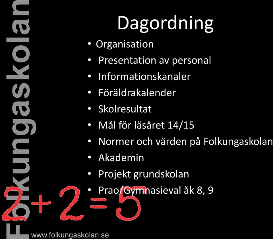 Mål för läsåret 14/15 Normer och värden på