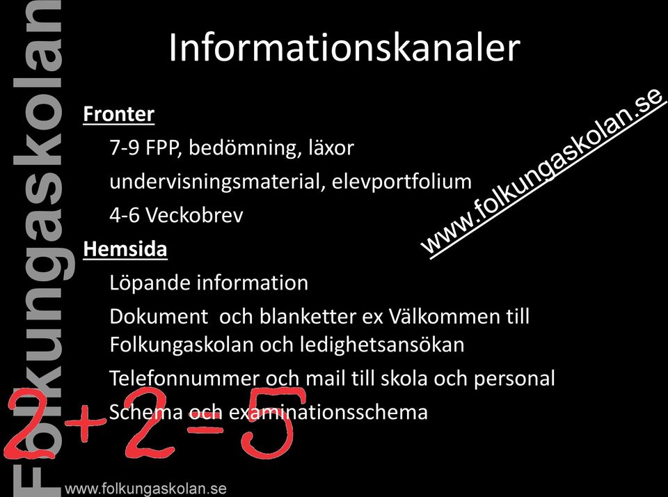 information Dokument och blanketter ex Välkommen till Folkungaskolan