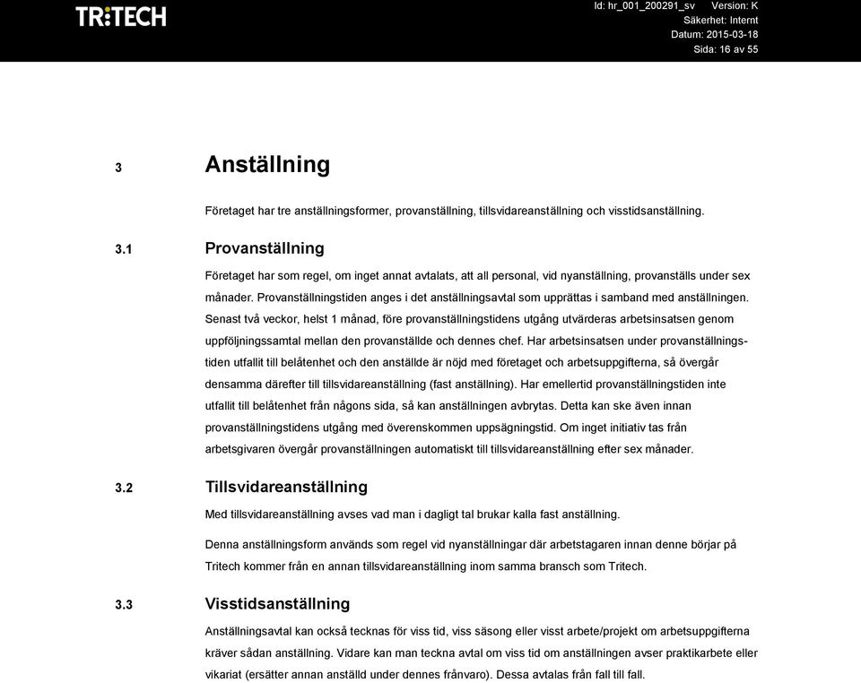 Id Hr 001 200291 Sv Version K Sakerhet Internt Datum Sida 2