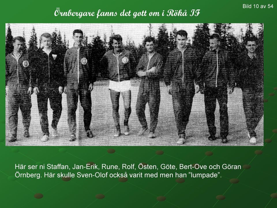 Östen, Göte, Bert-Ove och Göran Örnberg.