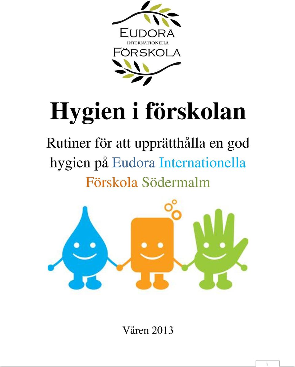 hygien på Eudora