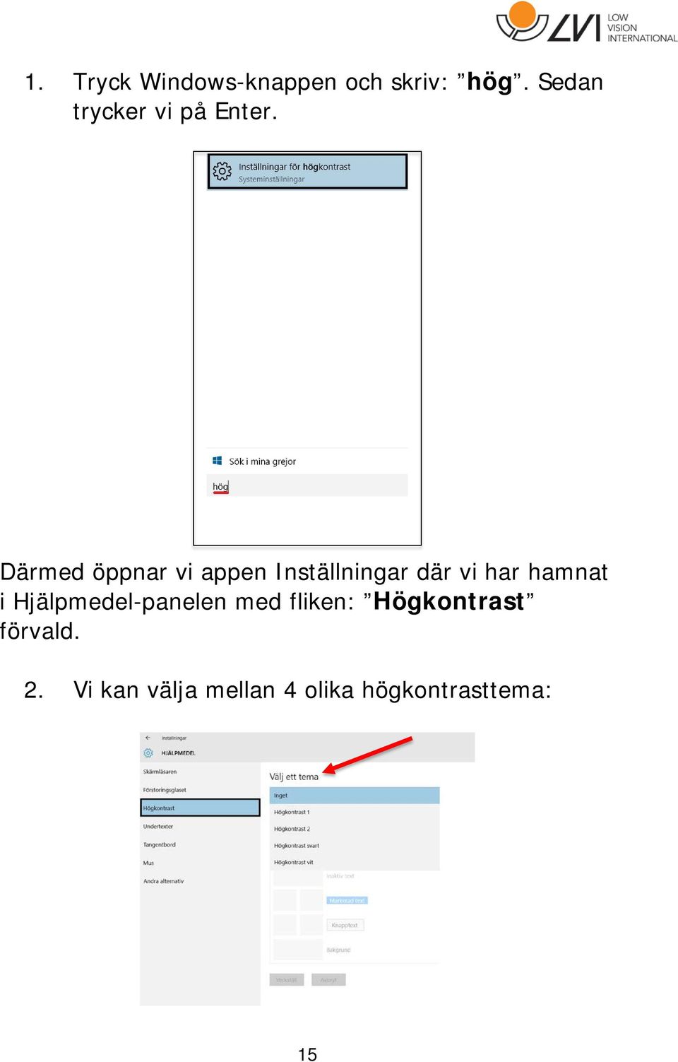 Därmed öppnar vi appen Inställningar där vi har hamnat i