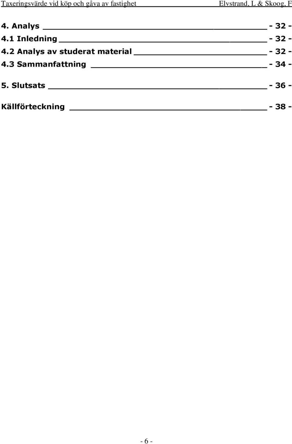 32-4.3 Sammanfattning - 34-5.