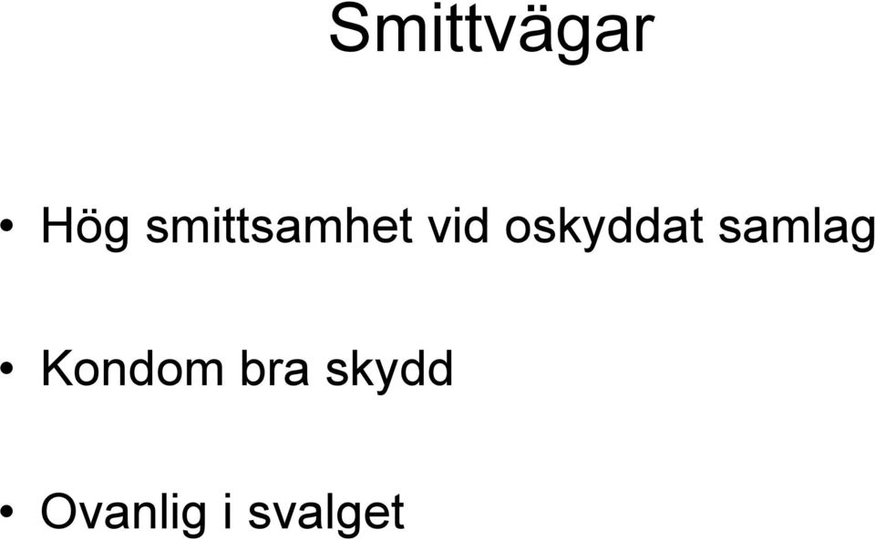 oskyddat samlag