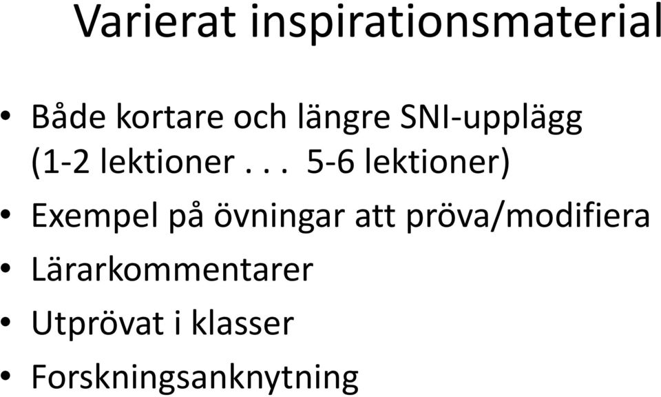 .. 5-6 lektioner) Exempel på övningar att