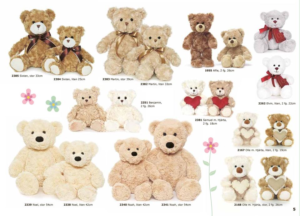 liten 33cm 2251 Benjamin, 2 fg. 26cm 2262 Elvin, liten, 2 fg. 22cm 2381 Samuel m.